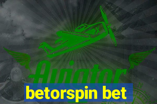 betorspin bet